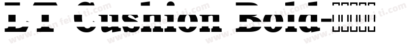 LT Cushion Bold字体转换